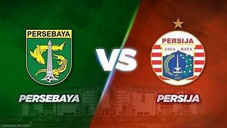 Live Streaming Indosiar Persija Vs Persebaya Malam Ini